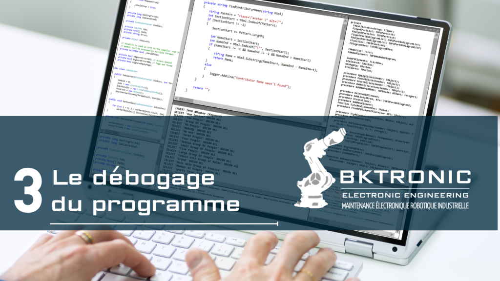 le débogage du programme bktronic robotique industrielle